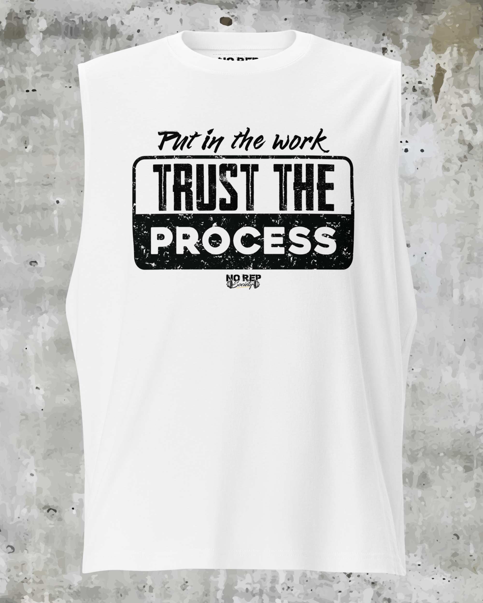 Trust the Process Muscle Shirt | Men’s Gym Tank
