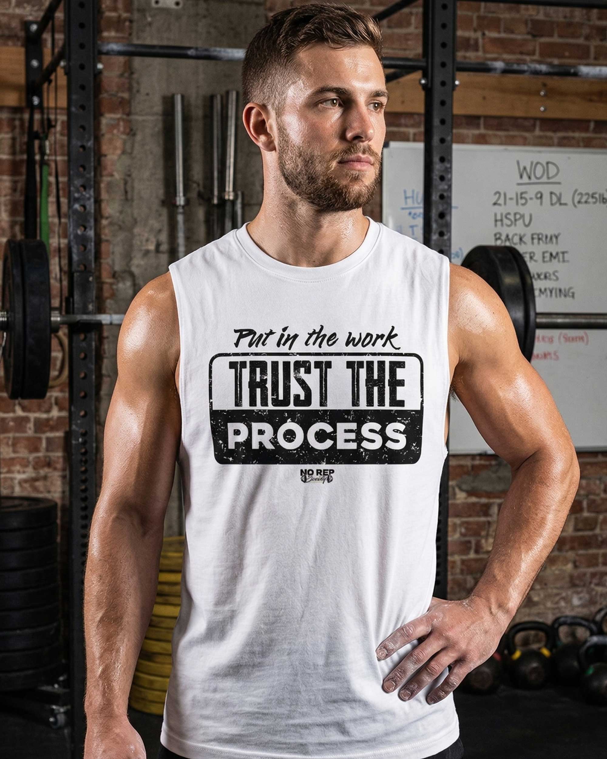 Trust the Process Muscle Shirt | Men’s Gym Tank